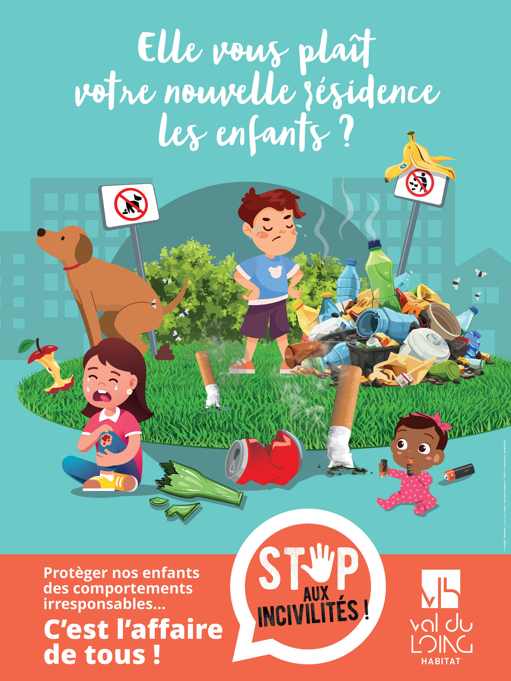 AFFICHES VAL DU LOING HABITAT - STOP AUX INCIVILITES 2024-2025 - PHASE 1